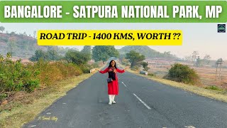 MP EP01Bangalore To Satpura National Park Madhai MP  Road Trip  1400 KMs [upl. by Leuamme]