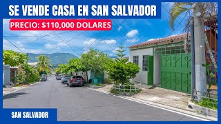 SE VENDE CASA EN SAN SALVADOR  110000 DOLARES [upl. by Ijic]