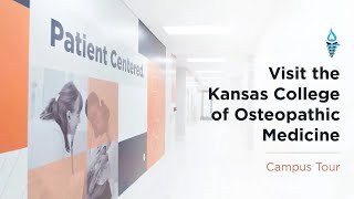 Visit the Kansas College of Osteopathic Medicine  Campus Tour [upl. by Eadie]