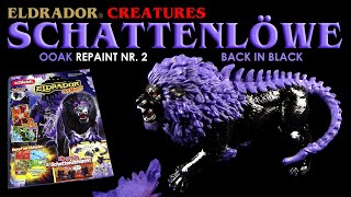 Eldrador ® Creatures  Schattenlöwe  Shadow Lion OOAK  Repaint Nr 2  Back in Black [upl. by Stevena]