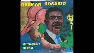 GERMAN ROSARIO  AGUINALDOS Y DECIMAS ALBUM COMPLETO [upl. by Puttergill238]