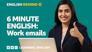 English Rewind  6 Minute English Work emails [upl. by Karlotta997]