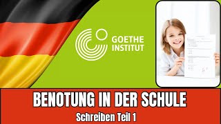 Benotung in der Schule  Goethe B2 Schreiben Teil 1  Forumsbeitrag schreiben Prüfungsvorbereitung [upl. by Sutherlan]