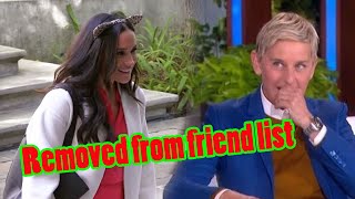 Meghan Markle Removed Ellen DeGeneres From Her Friends List Just Like She Did With Her Family [upl. by Rouvin]