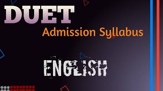 DUET Admission English Syllabus  Dhaka University of Engineering Technology Gazipur [upl. by Anitirhc]