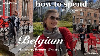 How to spend your weekend in Belgium Antwerp Bruges Brussels Waffles Chocolate and more [upl. by Oicafinob]