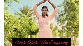 Oonchi Neechi Hai Dagariya Dance Cover  Hindi dance video  full video by Arpita [upl. by Adham911]