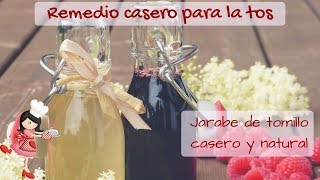 REMEDIO CASERO PARA LA TOS  JARABE DE TOMILLO ☺️ [upl. by Athalla]