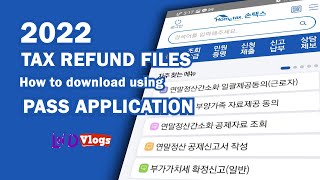 TAX REFUND HOW TO DOWNLOAD YOUR FILES IN HOME TAX USING PASS APPLICATION [upl. by Shipp685]