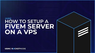 How to Setup a FiveM Server on a VPS 2023 UPDATED [upl. by Etti]