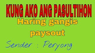 KUNG AKO ANG PASULTIHON  HARING GANGIS pisot BATIG NAWONG  Peryong [upl. by Atimad]