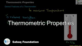 Thermometric Properties Physics Lecture  Sabaqpk [upl. by Dnalyag]