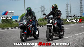 Pulsar Ns400Z Vs Bmw G310RR Drag Race  Highway Race Battle [upl. by Eahsan935]