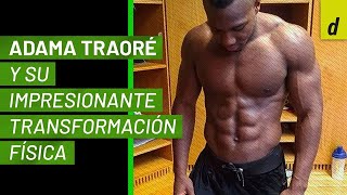 La impresionante transformación de Adama Traoré el jugador más fuerte de la Premier League [upl. by Inot]