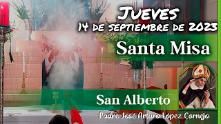 ✅ MISA DE HOY jueves 14 de Septiembre 2023  Padre Arturo Cornejo [upl. by Verna]