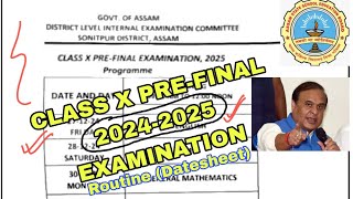 Class X Sonitpur District PreFinal 20242025 Exam Routine [upl. by Aizahs616]