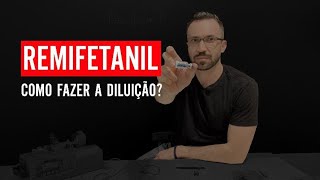 Remifetanil  Como fazer a diluição [upl. by Oned]