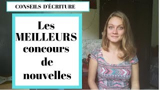 Les MEILLEURS concours de nouvelles et décriture [upl. by Nnylanna]