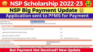 NSP Scholarship 202223 Payment Update  Application sent to PFMS for Payment BUT Payment Pending [upl. by Thomey399]