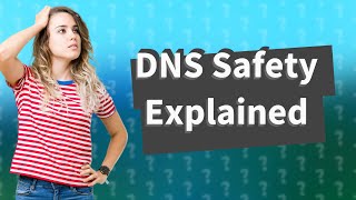 Is DNS safe to use [upl. by Mano]