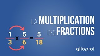 La multiplication des fractions  Mathématiques  Alloprof [upl. by Esetal]