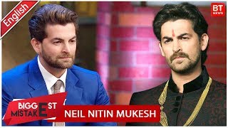 Neil Nitin Mukesh  BIGGEST MISTAKE OF MY LIFE  I Wish I Wouldnt Have Done This [upl. by Bertasi660]