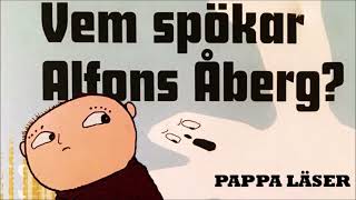 Vem spökar Alfons Åberg [upl. by Bilak]