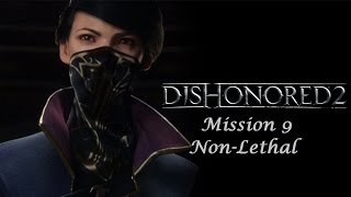 Death To The Empress  Dishonored 2  Mission 9  Stealthy and NonLethal Emily 😇 [upl. by Hazard]