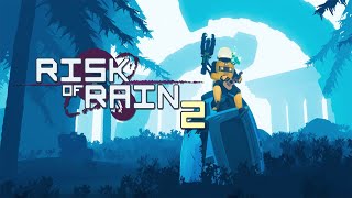 Играем в Risk Of Rain 2 [upl. by Halsted]