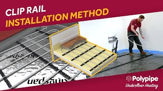 How to install Polypipes Clip Rail Underfloor Heating System [upl. by Llewsor]