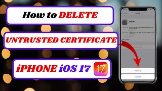 how to remove untrusted certificate on iphoneios17how to remove certificate from iphone2024 [upl. by Ikceb]