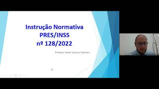 Aspectos da Instrução Normativa n° 1282022 do INSS [upl. by Amahcen903]