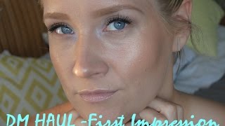 FIRST IMPRESSION  DM Haul Produkte im Livetest  BirthelovesMakeup [upl. by Mina]