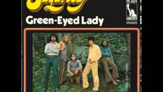 Sugarloaf  GreenEyed Lady Original Song HQ 1970 [upl. by Fritz473]