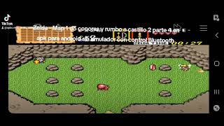 Zelda  Map 1 d3 conoras y rumbo a castillo 2 parte 4 en apk para android sin emulador con control B [upl. by Cherilynn415]