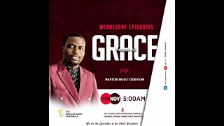 WEDNESDAY EPIGNOSIS  GRACE 43  PASTOR BOLU ODEYEMI [upl. by Ahsap]