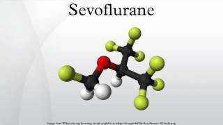 Sevoflurane [upl. by Valda]