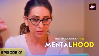 Mentalhood  Full Episode  1  Karishma Kapoor Dino Morea Sanjay Suri  Watch Now [upl. by Verlie]