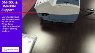 How to Install a Replacement Waste Ink Pad For The Pitney Bowes DM400c amp DM400M Franking Machine [upl. by Eolc44]