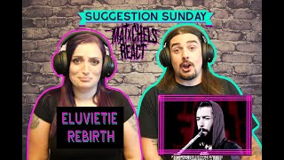 SUGGESTION SUNDAY Eluvietie  Rebirth ReactReview [upl. by Nevah879]