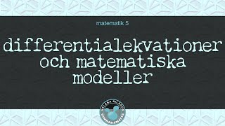 5 4 3 1 differentialekvationer och matematiska modeller [upl. by Ytirehc]