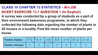 CLASS 10  CHAPTER 13  STATISTICS  EXERCISE 131  QUESTION 1  MrsDB  In English [upl. by Worra303]