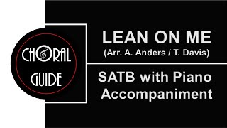 Lean On me  SATB with PIANO ACCOMPANIMENT [upl. by Trebbor]