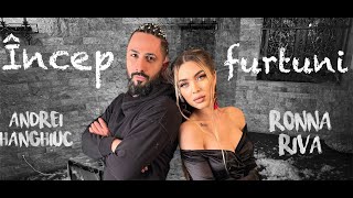 Andrei Hanghiuc X Ronna Riva  Incep Furtuni  Official Video [upl. by Alhak564]