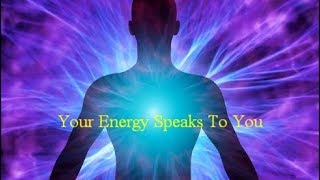 READ YOUR ENERGY HUMAN ENERGY FIELD [upl. by Eversole295]