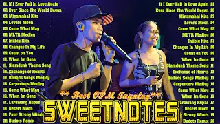 Sweetnotes Nonstop Playlist 2024 💥 Sweetnotes Bagong OPM Love Songs 2024 🎶 Hits OPM Love Songs 2024 [upl. by Mitchael]