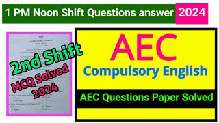 Cu Semester 1 AEC Compulsory English 2nd Shift Questions Paper Solved 2024AEC 2024 Questions Solve [upl. by Ynaffad]