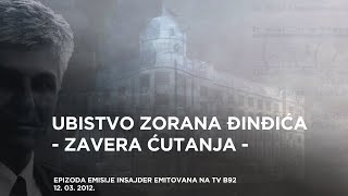 Ubistvo Zorana Đinđića  Zavera ćutanja  Insajder [upl. by Mccarty]