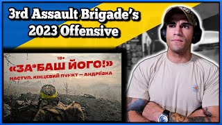 3rd Assault Brigades 2023 Offensive  Marine reacts [upl. by Adehsor]