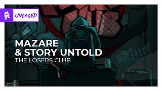 Mazare amp Story Untold  The Losers Club Monstercat Release [upl. by Niall]